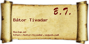 Bátor Tivadar névjegykártya